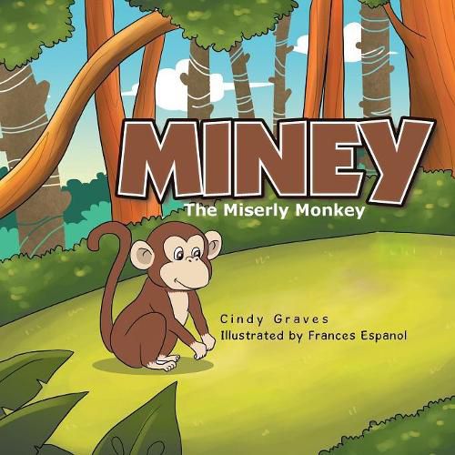 Cover image for Miney: The Miserly Monkey