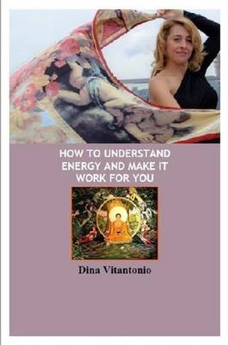 Cover image for How to Understand Energy and Make it Work for You