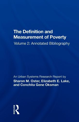 Cover image for The Definition and Measurement of Poverty: Volume 2: Annotated Bibliography