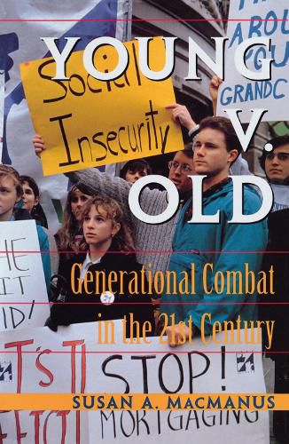 Young v. Old: Generational Combat in the 21st Century