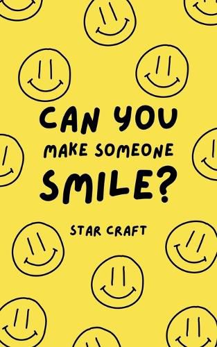 Cover image for Can You Make Someone Smile?
