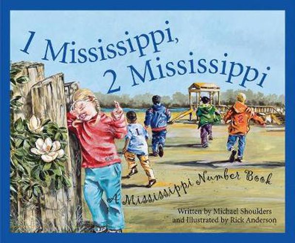 Cover image for 1 Mississippi, 2 Mississippi: A Mississippi Number Book