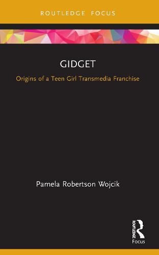 Cover image for Gidget: Origins of a Teen Girl Transmedia Franchise