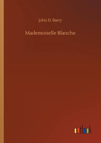 Cover image for Mademoiselle Blanche