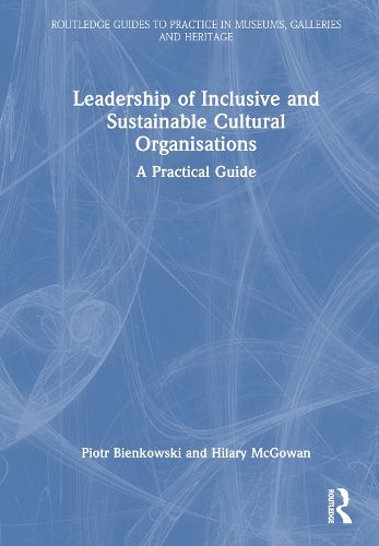 Cover image for Leadership of Inclusive and Sustainable Cultural Organisations