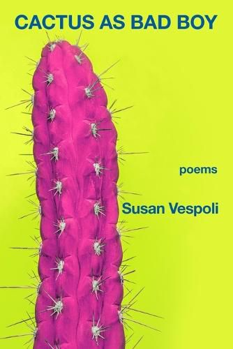 Cover image for Cactus as Bad Boy