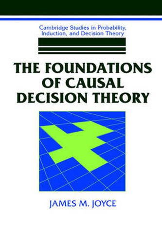 Cover image for The Foundations of Causal Decision Theory