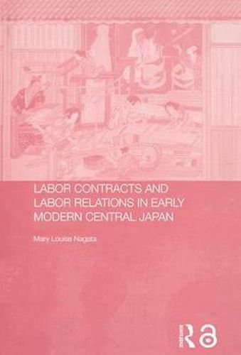 Cover image for Labour Contracts and Labour Relations in Early Modern Central Japan