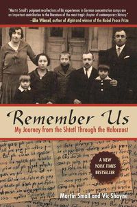 Cover image for Remember Us: My Journey from the Shtetl through the Holocaust