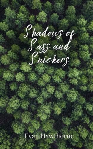 Cover image for Shadows of Sass and Snickers