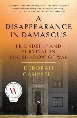 Cover image for A Disappearance in Damascus: Friendship and Survival in the Shadow of War