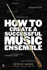 Cover image for How To Create A Successful Music Ensemble