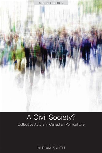 Cover image for A Civil Society?: Collective Actors in Canadian Political Life