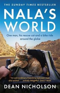 Cover image for Nala's World: One man, his rescue cat and a bike ride around the globe