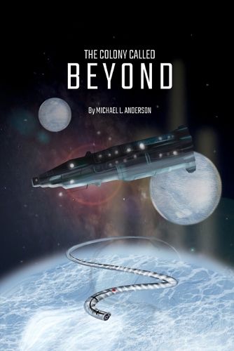 The Colony Called Beyond