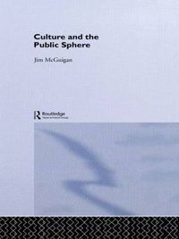 Cover image for Culture and the Public Sphere