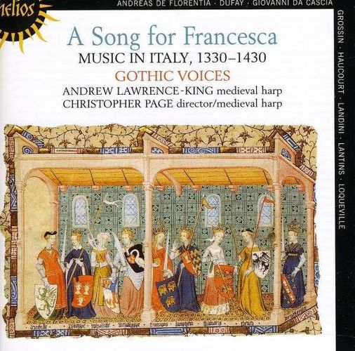 Song For Francesca Music In Italy 1300 - 1430