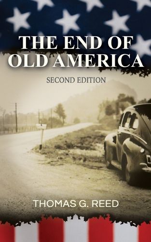 Cover image for The End of Old America Second Edition