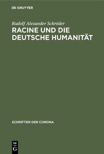 Cover image for Racine Und Die Deutsche Humanitat