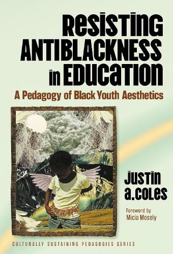 Cover image for Resisting Antiblackness in Education