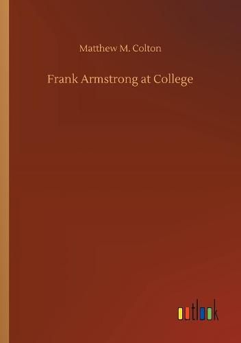 Frank Armstrong at College