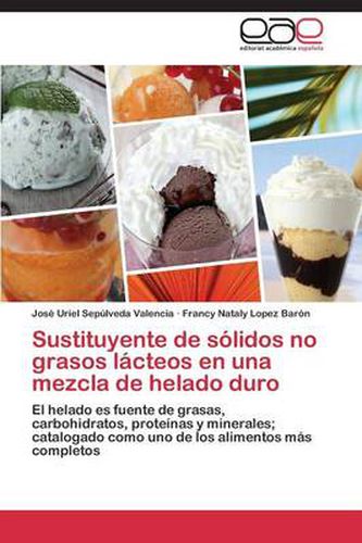 Cover image for Sustituyente de solidos no grasos lacteos en una mezcla de helado duro