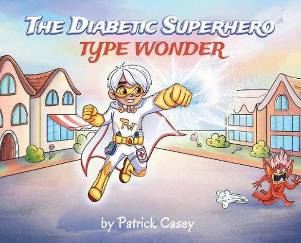 Cover image for The Diabetic Superhero