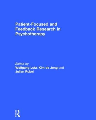 Cover image for Patient-Focused and Feedback Research in Psychotherapy