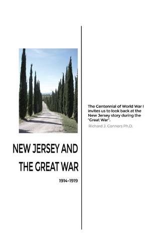 Cover image for New Jersey and the Great War: 1914-1919