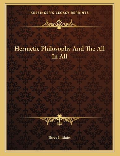 Cover image for Hermetic Philosophy and the All in All