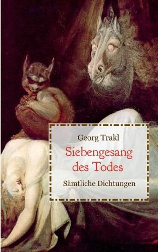 Siebengesang des Todes - Samtliche Dichtungen