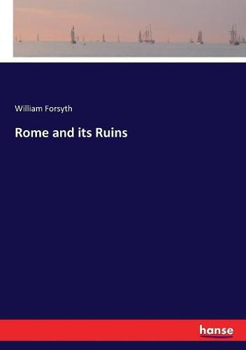 Cover image for Rome and its Ruins