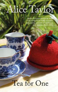 Cover image for Tea for One: A Celebration of Little Things