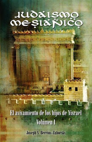 Cover image for Judaismo Mesianico: El Avivamiento de Los Hijos de Yisrael