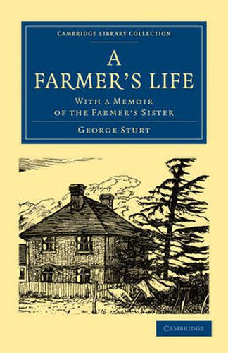 Cover image for A Farmer's Life: With a Memoir of the Farmer's Sister