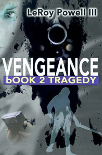 Cover image for Vengeance: Book 2, Tragedy