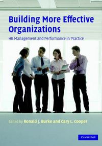 Cover image for Building More Effective Organizations: HR Management and Performance in Practice