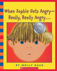 Cover image for When Sophie Gets Angry--Really, Really Angry...