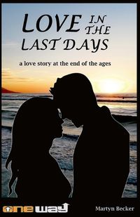 Cover image for Love in the last days