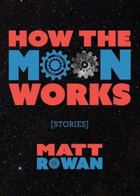 Cover image for How the Moon Works