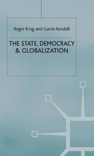 Cover image for The State, Democracy and Globalization