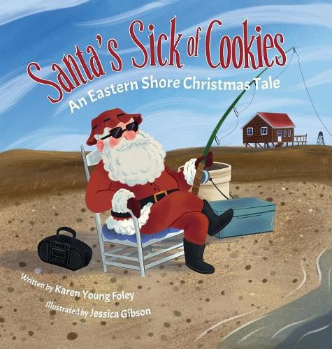 Santa's Sick of Cookies: An Eastern Shore Christmas Tale