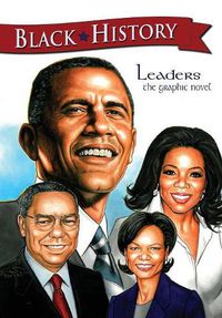 Cover image for Black History Leaders: Barack Obama, Colin Powell, Oprah Winfrey, and Condoleezza Rice