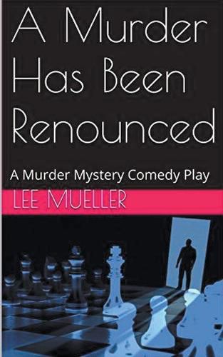 Cover image for A Murder Has Been Renounced