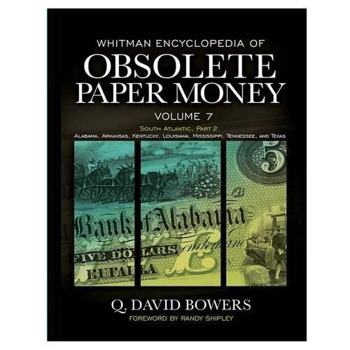 Whitman Encyclopedia of Obsolete Paper Money, Volume 7