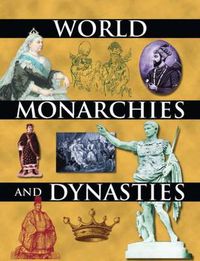 Cover image for World Monarchies and Dynasties