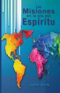Cover image for Las Misiones en la era del Espiritu