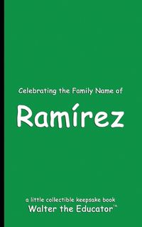 Cover image for Celebrating the Family Name of Ramirez