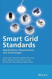 Cover image for Smart Grid Standards: Specifications, Requirements, and Technologies