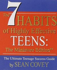 Cover image for The 7 Habits of Highly Effective Teens